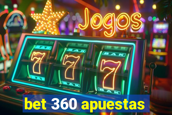 bet 360 apuestas